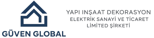 GÜVEN GLOBAL YAPI İNŞAAT DEKORASYON ELEKTRİK SANAYİ VE TİCARET LTD. ŞTİ.